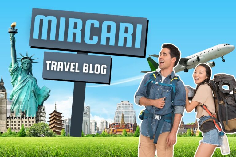 Mircari Travel Blog: A Gateway to Wanderlust and Adventure