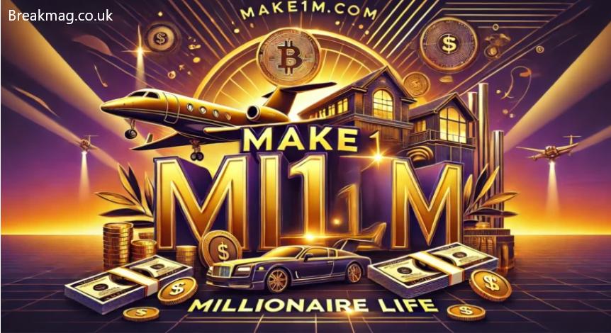 make1m.com millionaire life: Unlocking Financial Success